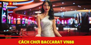cách chơi baccarat