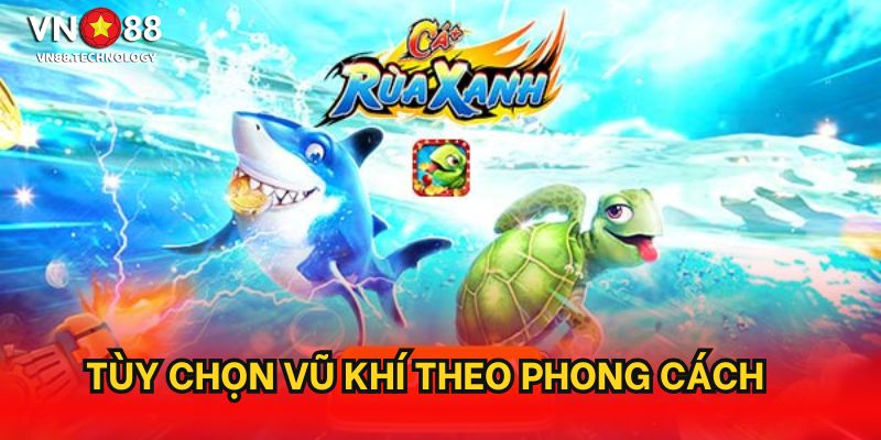 Tùy chọn vũ khí theo phong cách