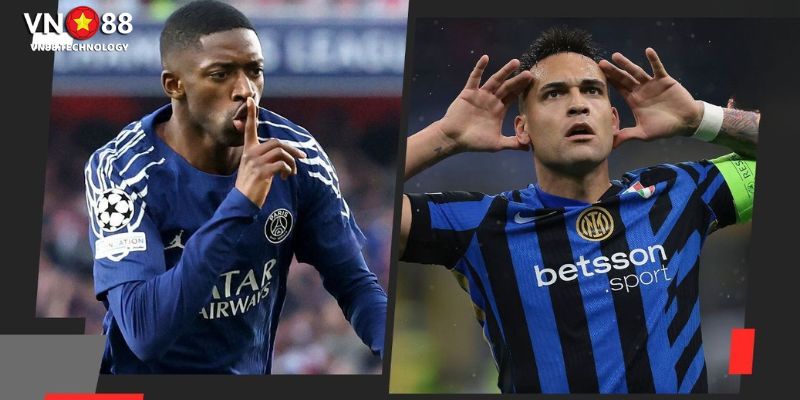 Cuộc đối đầu của hai chân sút hàng đầu Ousmane Dembéle (PSG) vs Lautaro Martinez ( Inter Milan)