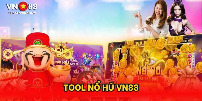 tool nổ hũ vn88